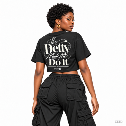 Crop Top — female model showing The Detty Made Me Do It Style 2 back artwork on white background