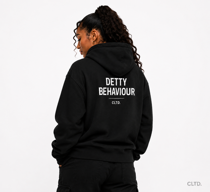 Detty Behaviour Hoodie — CLTD.