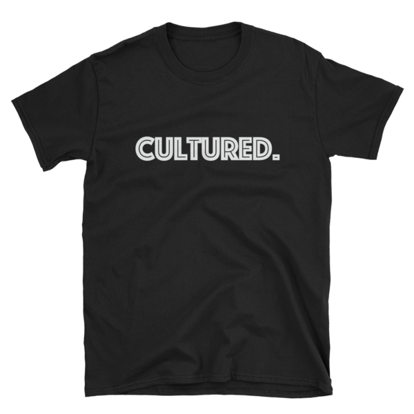 Cultured T-Shirt For Men and Women