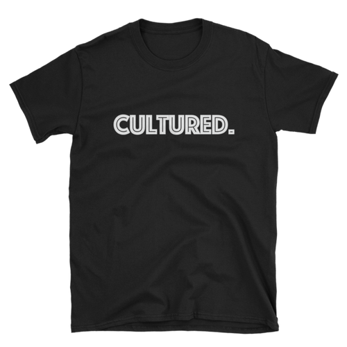 Cultured T-Shirt For Men and Women